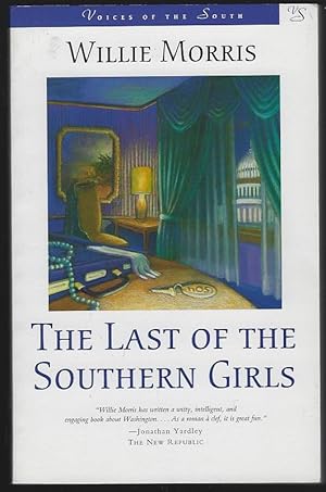 Seller image for LAST OF THE SOUTHERN GIRLS for sale by Gibson's Books