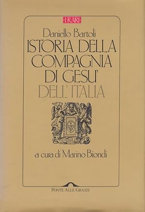 Bild des Verkufers fr Istoria della compagnia di Ges dell'Italia zum Verkauf von Arca dei libri di Lorenzo Casi