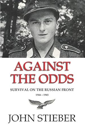 Bild des Verkufers fr Against the Odds: Survival on the Russian Front zum Verkauf von WeBuyBooks 2