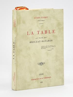 Image du vendeur pour La Table au pays de Brillat-Savarin mis en vente par Librairie du Cardinal