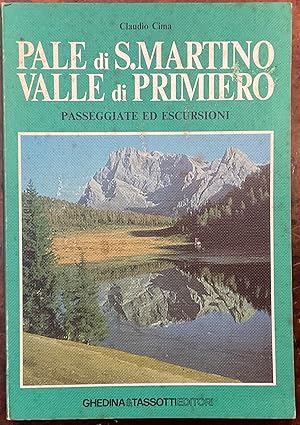 Immagine del venditore per Pale di S. Martino - Valle di Primiero. Passeggiate ed escursioni venduto da Libreria Il Morto da Feltre