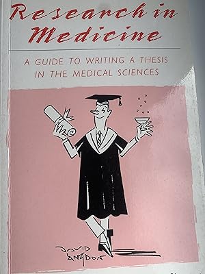 Seller image for Research in Medicine: A Guide to Writing a Thesis in the Medical Sciences for sale by Textbooks from Sam