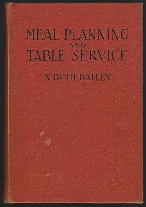 Seller image for MEAL PLANNING AND TABLE SERVICE IN THE AMERICAN HOME for sale by Gibson's Books