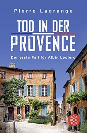 Seller image for Tod in der Provence: Ein Fall für Commissaire Leclerc for sale by WeBuyBooks