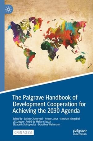 Seller image for Palgrave Handbook of Development Cooperation for Achieving the 2030 Agenda : Contested Collaboration for sale by GreatBookPricesUK