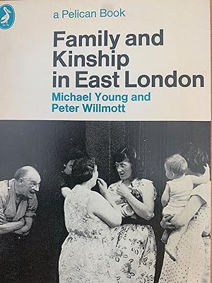 Imagen del vendedor de Family And Kinship in East London a la venta por Textbooks from Sam