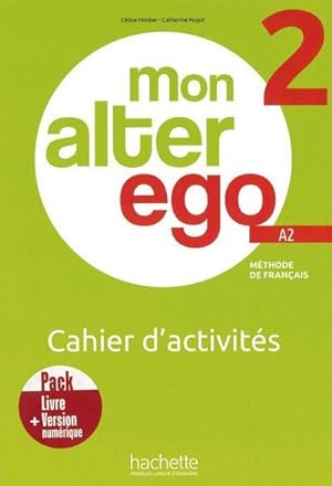 Immagine del venditore per Mon Alter Ego 2. Cahier d'activits - Arbeitsbuch mit Code venduto da Wegmann1855