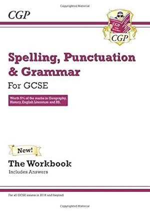 Image du vendeur pour GCSE Spelling, Punctuation and Grammar Workbook (includes Answers): for the 2024 and 2025 exams mis en vente par WeBuyBooks