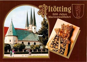 Image du vendeur pour Postkarte Carte Postale 73954609 Altoetting 500 Jahre Marienwallfahrt Heilige Kapelle mit Stiftskirche H mis en vente par Versandhandel Boeger