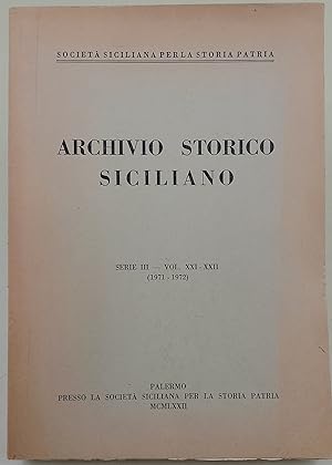 Seller image for Archivio Storico Siciliano- serie III-Vol. XXI-XXII(1971-1972) for sale by Invito alla Lettura