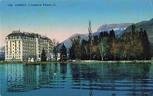 Postkarte Carte Postale 13960504 Annecy 74 Haute-Savoie L'Impérial Palace