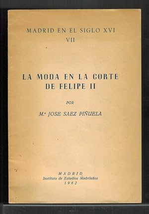 Seller image for Moda en la corte de Felipe II, La. for sale by La Librera, Iberoamerikan. Buchhandlung