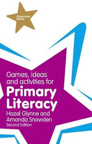 Seller image for Games, Ideas and Activities for Primary Literacy (Classroom Gems) for sale by WeBuyBooks