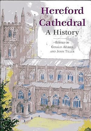 Seller image for Hereford Cathedral - A History for sale by Versandantiquariat Brigitte Schulz