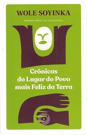 Crónicas do Lugar do Povo mais Feliz da Terra. [Título original: Chronicles from the Land of the ...