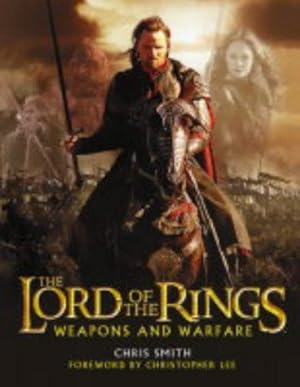 Seller image for The Lord of the Rings" Weapons and Warfare for sale by WeBuyBooks 2