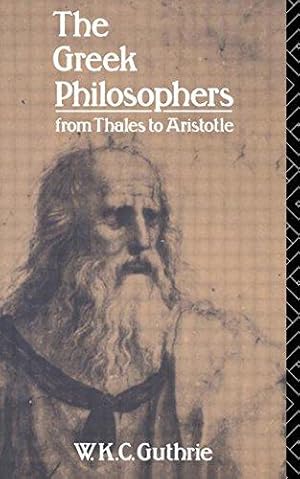 Bild des Verkufers fr The Greek Philosophers: From Thales to Aristotle (Up) zum Verkauf von WeBuyBooks