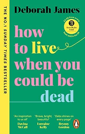 Bild des Verkufers fr How to Live When You Could Be Dead zum Verkauf von WeBuyBooks