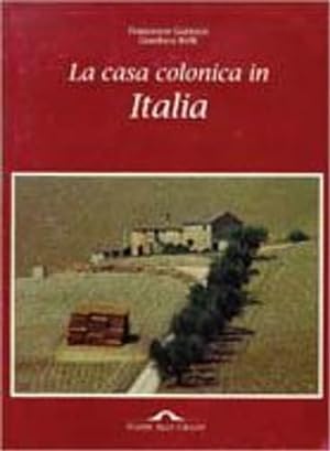 Image du vendeur pour La casa colonica in Italia mis en vente par librisaggi