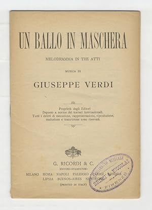 Bild des Verkufers fr Un Ballo in maschera. Melodramma in tre atti. zum Verkauf von Libreria Oreste Gozzini snc