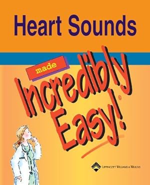 Imagen del vendedor de Heart Sounds Made Incredibly Easy (Incredibly Easy! Series®) a la venta por WeBuyBooks