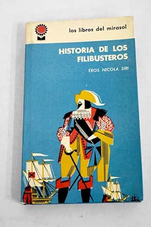 Seller image for Historia de los filibusteros for sale by Alcan Libros