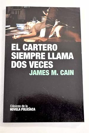 Imagen del vendedor de El cartero siempre llama dos veces a la venta por Alcan Libros