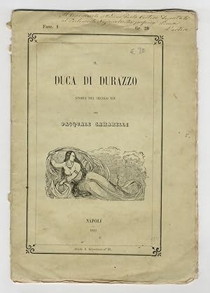 Il Duca di Durazzo, Storia del secolo XIV. Fasc. I.