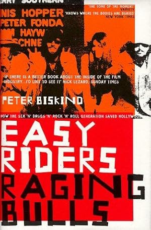 Immagine del venditore per Easy Riders, Raging Bulls: How the Sex, Drugs and Rock 'n' Roll Generation saved Hollywood venduto da WeBuyBooks