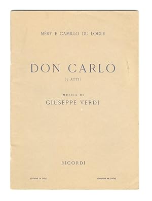 Bild des Verkufers fr Don Carlo. Opera in 5 atti.Versione italiana di A. de Lauzires e A. Zanardini. Musica di G. Verdi. zum Verkauf von Libreria Oreste Gozzini snc