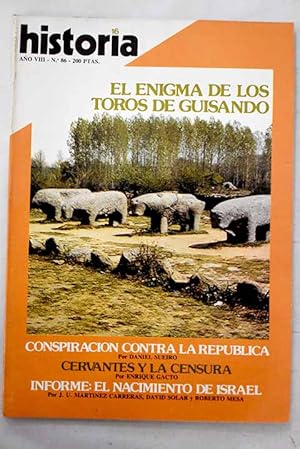 Seller image for Historia 16, Ao 1983, n 86 El enigma de los toros de Guisando:: Conspiracin contra la Repblica: un secreto a voces; La ira del hambre; Ni quito ni pongo rey; La batalla naval de las Azores; Murillo asombr a los ingleses; El sionismo; El retorno a Sin; El reparto de Palestina; Mximo secreto!: negociaciones Londres-Berln for sale by Alcan Libros