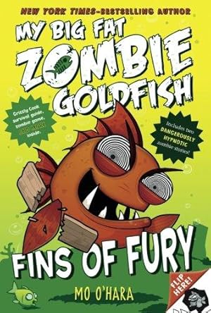 Seller image for Fins of Fury: My Big Fat Zombie Goldfish: 3 for sale by WeBuyBooks