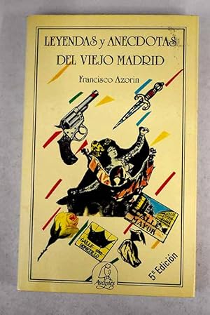 Imagen del vendedor de Leyendas y ancdotas del viejo Madrid a la venta por Alcan Libros