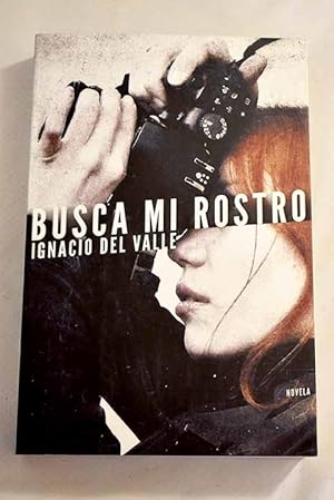 Seller image for Busca mi rostro for sale by Alcan Libros