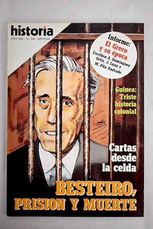 Imagen del vendedor de Historia 16, Ao 1987, n 134:: Guinea, triste historia colonial; Prisin y muerte de Julin Besteiro: cartas a su mujer desde la crcel; La sociedad castellana en la poca de El Greco; El Greco: un toledano nacido en Creta; El Greco: una pintura singular; En busca de las fuentes del Nilo: exploraciones en la antigedad clsica a la venta por Alcan Libros