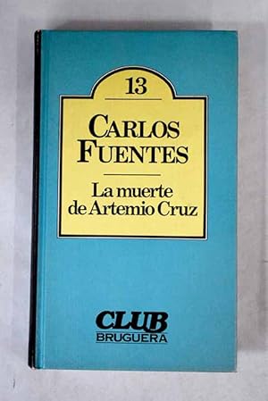 Imagen del vendedor de La muerte de Artemio Cruz a la venta por Alcan Libros