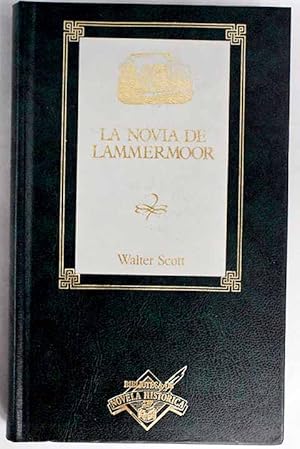 Imagen del vendedor de La novia de Lammermoor a la venta por Alcan Libros