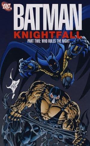 Seller image for Batman - Knightfall Part Two Who Rules the Night: Pt. 2 for sale by WeBuyBooks