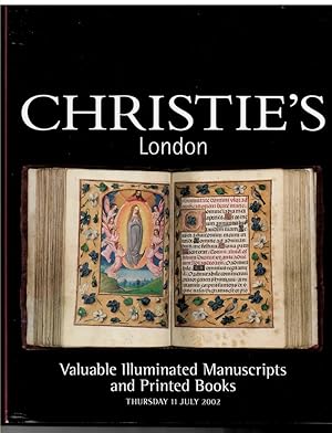Valuable Illuminated Manuscripts and Printed Books. Thursday 11 July 2002