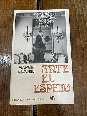 Imagen del vendedor de ANTE EL ESPEJO a la venta por Trfico de Libros Lavapies