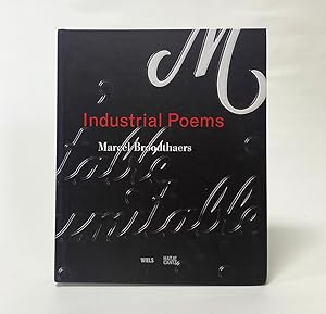 Immagine del venditore per Industrial Poems: Marcel Broodthaers (The Complete Catalogue of the Plaques, 1968-1972) venduto da Exquisite Corpse Booksellers