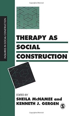 Bild des Verkufers fr Therapy as Social Construction (Inquiries in Social Construction series) zum Verkauf von WeBuyBooks