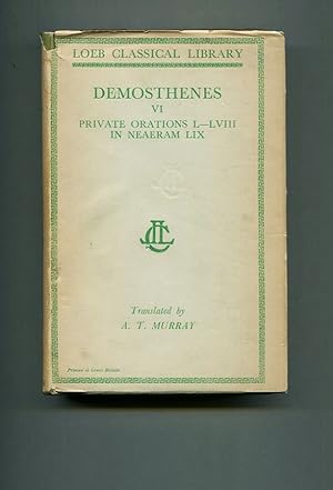 Image du vendeur pour Demosthenes Private Orations L- LVIII In Neaeram LIX. The Loeb Classical Library. mis en vente par Tyger Press PBFA