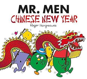 Seller image for Mr. Men Little Miss: Chinese New Year: A fun-filled Children  s Illustrated Book Perfect for Celebrating the Year of the Dragon for sale by WeBuyBooks