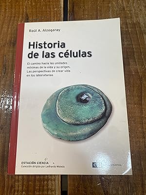 Image du vendeur pour Historia de las celulas/ History of the Cells: El Camino Hacia Las Unidades Minimas De La Vida. mis en vente par Trfico de Libros Lavapies