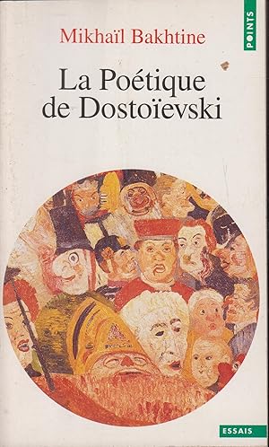 Bild des Verkufers fr La potique de Dostoevski zum Verkauf von PRISCA