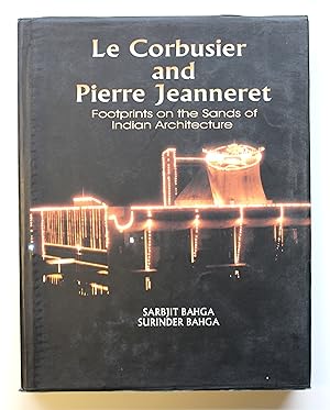 Le Corbusier and Pierre Jeanneret: Footprints on the sands of Indian architecture