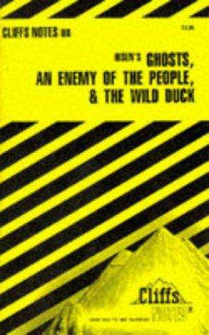 Seller image for Cliff's Notes on Ibsens Ghosts, An enemy of the People & The Wild Duck for sale by WeBuyBooks