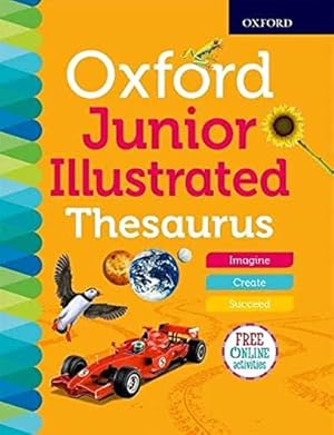 Bild des Verkufers fr Oxford Junior Illustrated Thesaurus zum Verkauf von WeBuyBooks