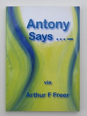 Seller image for Antony Says. for sale by Our Kind Of Books